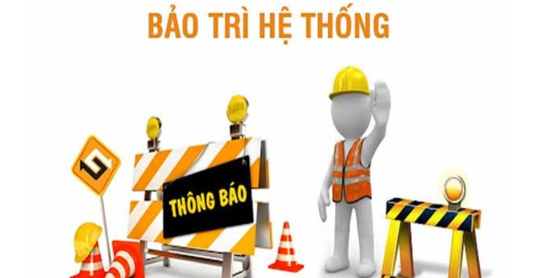 Nhà cái đang tiến hành bảo trì hệ thống nên tay cược không thể tham gia game