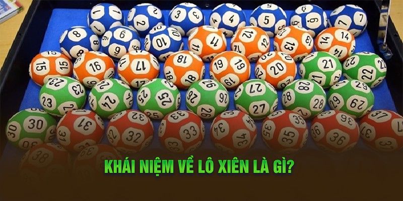 Cách soi cầu lô xiên hiệu quả